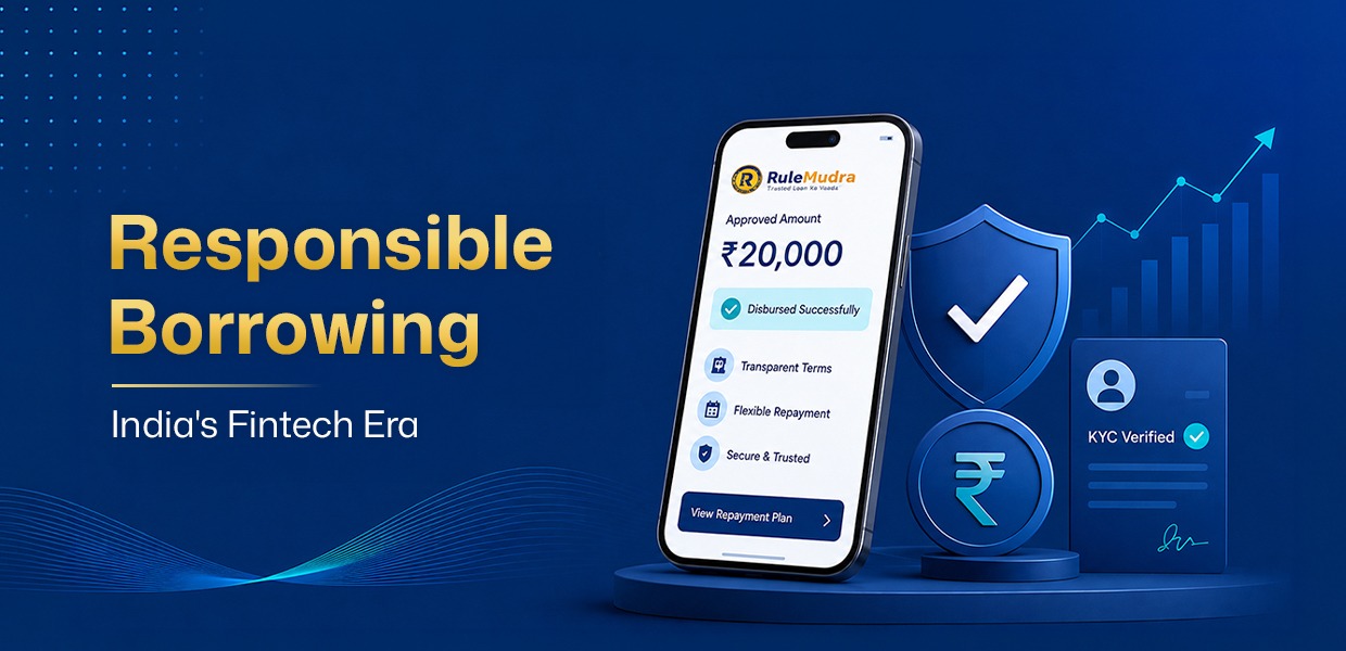 The Rise of Responsible Borrowing in India's Fintech Era